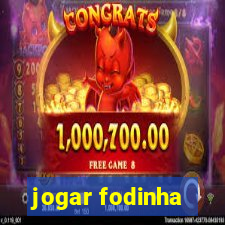 jogar fodinha